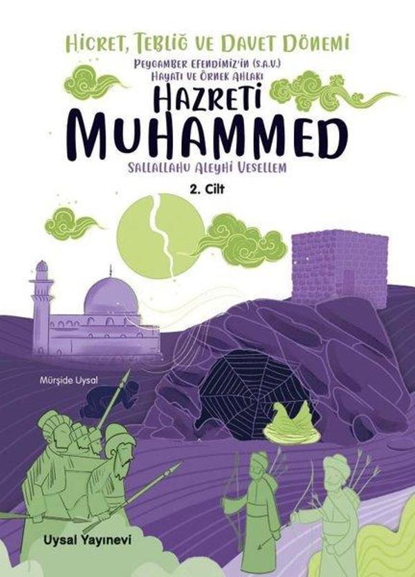 Hazreti Muhammed 2. Cilt - Hicret, Tebliğ ve Davet Dönemi - Peygamber Efendimiz'in (s.a.v.) Hayatı v - Uysal Yayınevi - Image 1