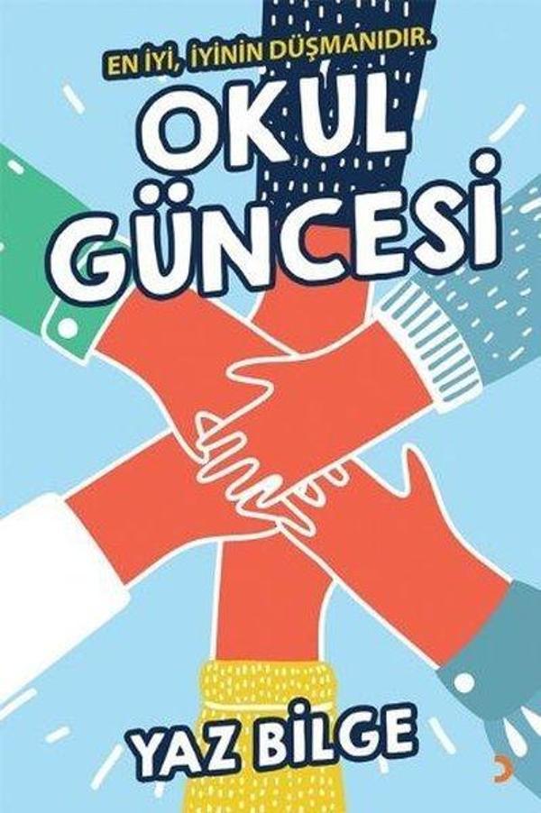 Okul Güncesi - En İyi İyinin Düşmanıdır - Cinius Yayınevi - Image 1