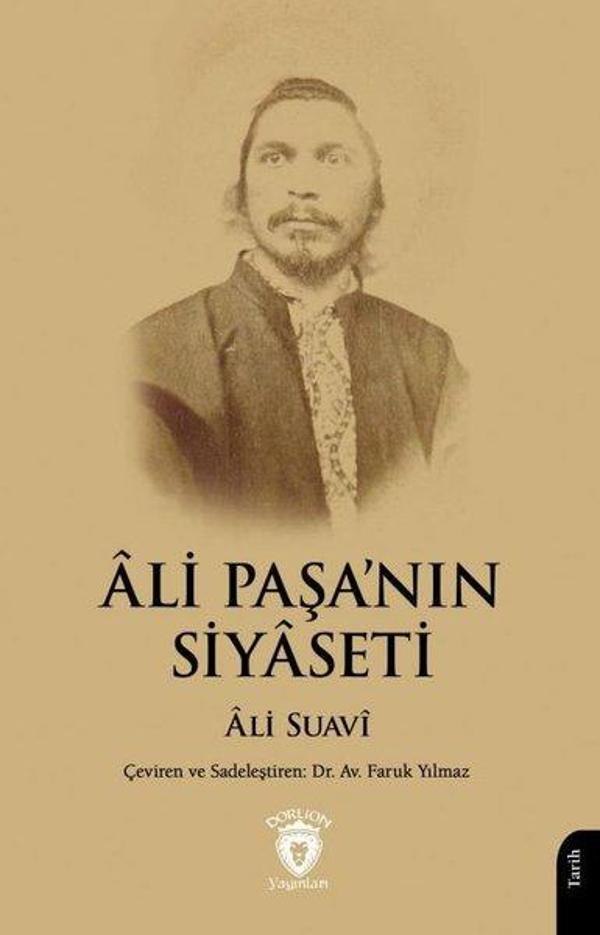 Ali Paşa'nın Siyaseti - Dorlion Yayınevi - Image 1