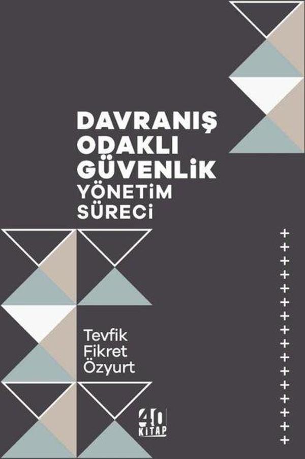 Davranış Odaklı Güvenlik Yönetim Süreci - 40 Kitap - Image 1