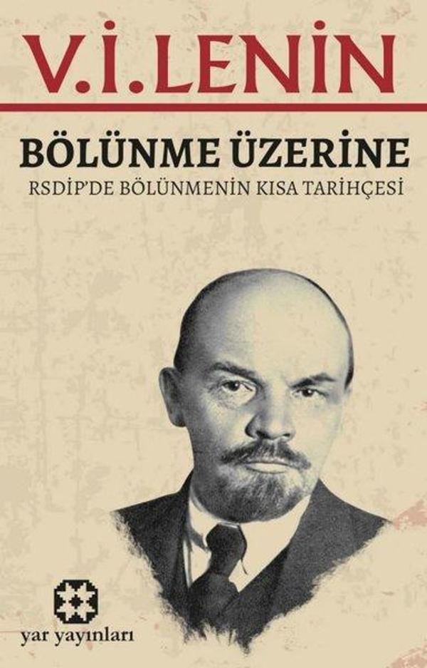 Bölünme Üzerine - Rsdip'te Bölünmenin Kısa Tarihçesi - Yar Yayınları - Image 1
