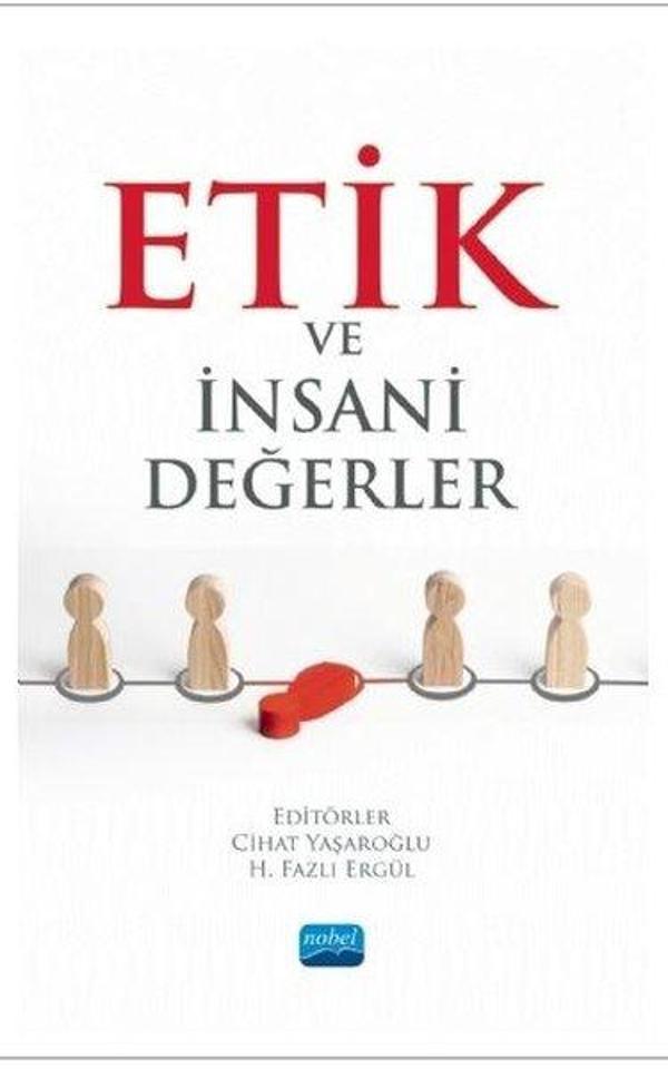 Etik ve İnsani Değerler - Nobel Akademik Yayıncılık - Image 1