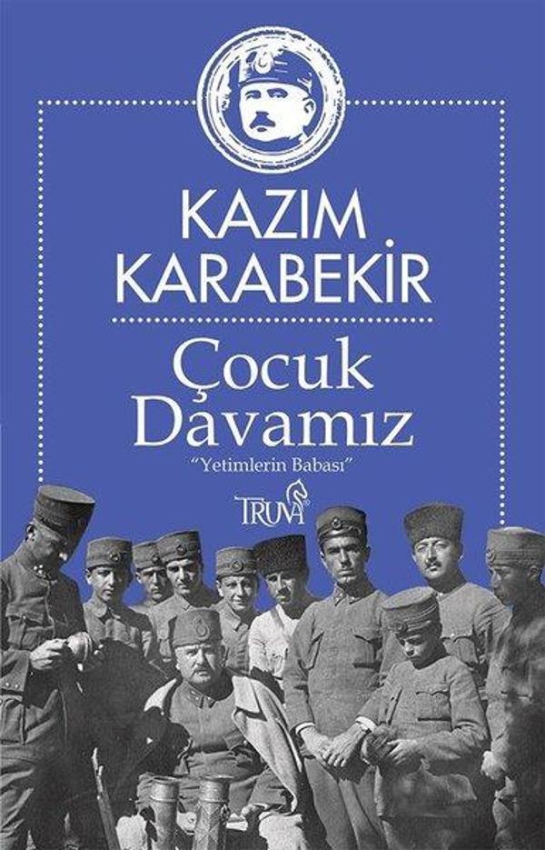 Çocuk Davamız - Yetimlerin Babası - Truva Yayınları - Image 1