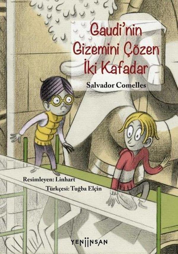 Gaudinin Gizemini Çözen İki Kafadar - Yeni İnsan Yayınevi - Image 1