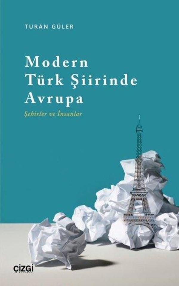 Modern Türk Şiirinde Avrupa - Şehirler Ve İnsanlar - Çizgi Kitabevi - Image 1
