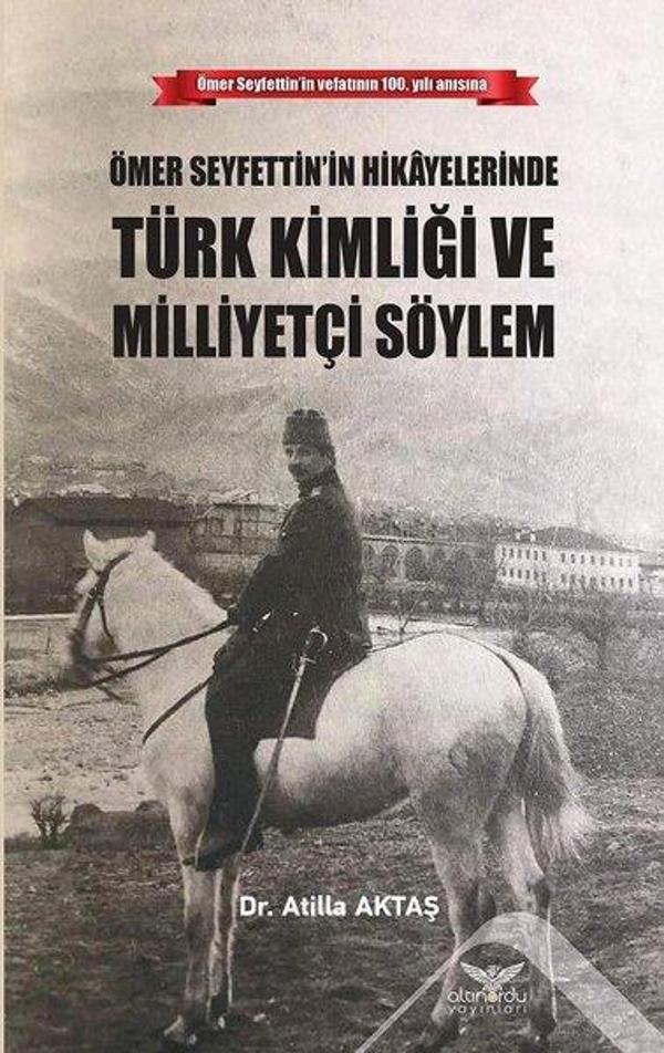 Ömer Seyfettinin Hikayelerinde Türk Kimliği Ve Milliyetçi Söylem - Altınordu - Image 1