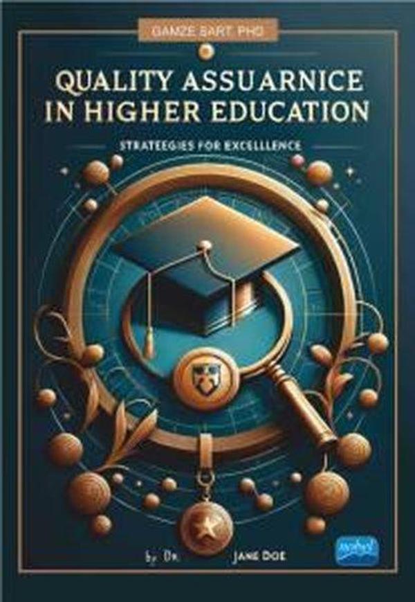 Quality Assurance in Higher Education - Nobel Akademik Yayıncılık - Image 1
