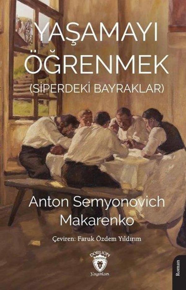 Yaşamayı Öğrenmek - Siperdeki Bayraklar - Dorlion Yayınevi - Image 1