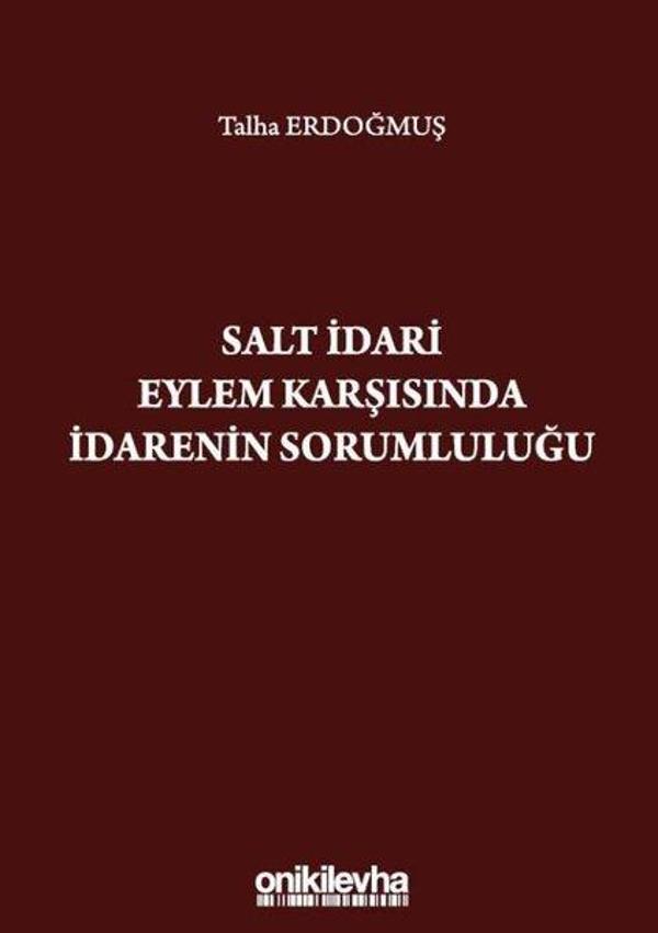 Salt İdari Eylem Karşısında İdarenin Sorumluluğu - On İki Levha Yayıncılık - Image 1
