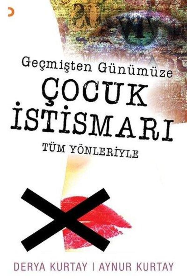 Geçmişten Günümüze Çocuk İstismarı Tüm Yönleriyle - Cinius Yayınevi - Image 1