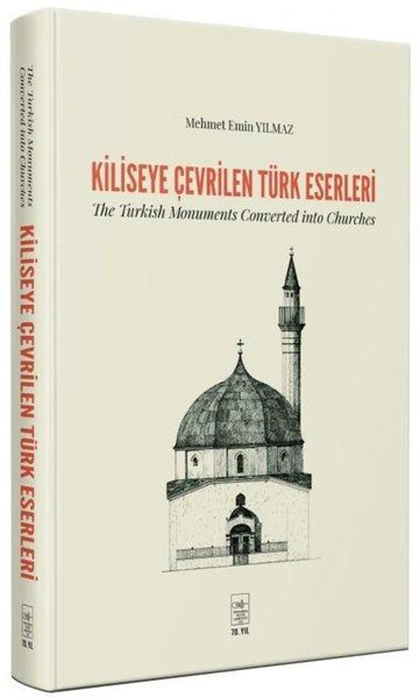 Kiliseye Çevrilen Türk Eserleri - İstanbul Fetih Cemiyeti - Image 1