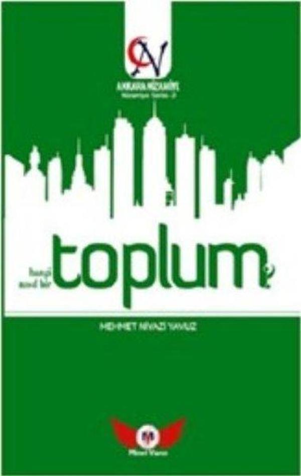 Toplum - Hangi Toplum? Nasıl Bir Toplum?  -  Nizamiye Serisi 2 - Minel Yayınları - Image 1