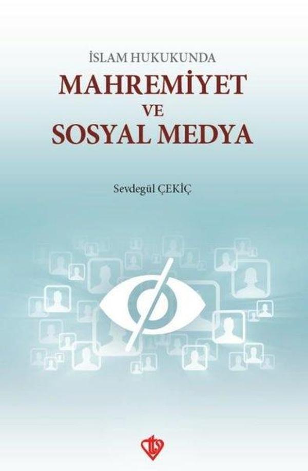 İslam Hukunda Mahremiyet ve Sosyal Medya - Türkiye Diyanet Vakfı Yayınları - Image 1