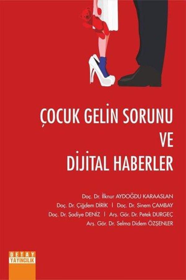 Çocuk Gelin Sorunu ve Dijital Haberler - Detay Yayıncılık - Image 1