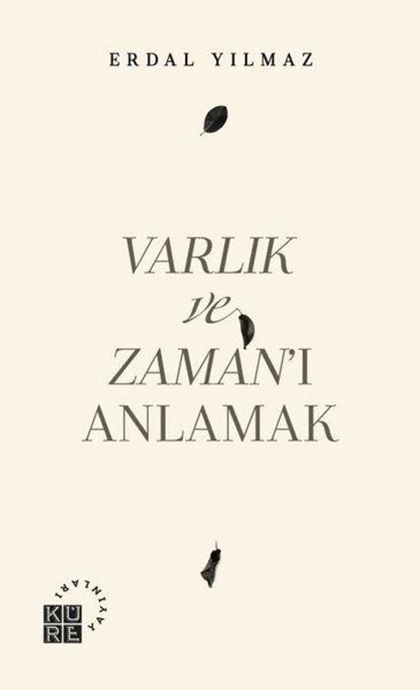 Varlık ve Zaman'ı Anlamak - Küre Yayınları - Image 1