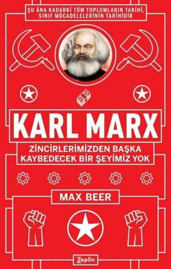 Karl Marx Zincirlerimizden Başka Kaybedecek Bir Şeyimiz Yok - Zeplin Kitap - Image 1