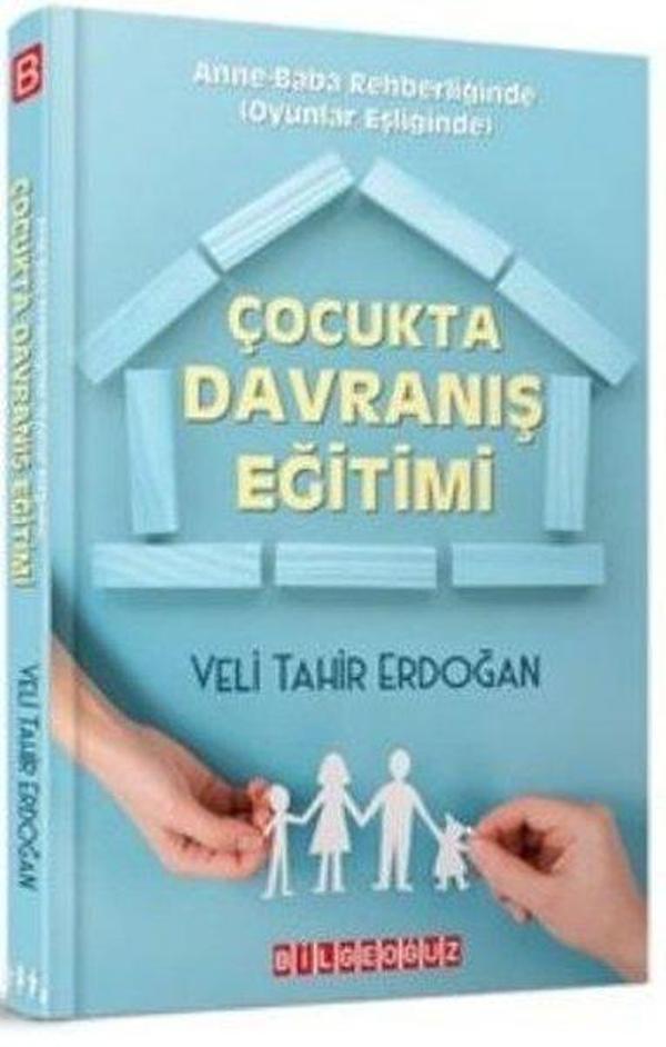 Çocukta Davranış Eğitimi - Anne-Baba Rehberliğinde - Bilgeoğuz Yayınları - Image 1