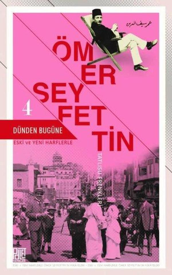 Dünden Bugüne - Eski ve Yeni Harflerle Tatlısu Frenkleri - Palet Yayınları - Image 1