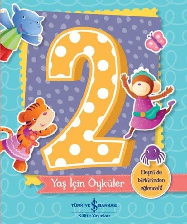 2 Yaş İçin Öyküler - İş Bankası Kültür Yayınları - Image 1