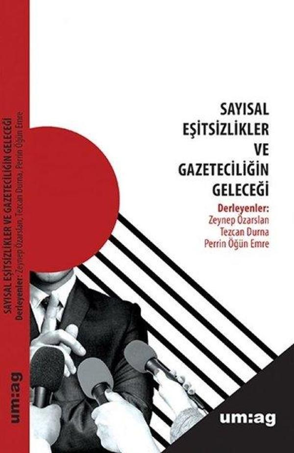 Sayısal Eşitsizlikler ve Gazeteciliğin Geleceği - UM:AG Araştımacı Gazetecilik Vakfı - Image 1