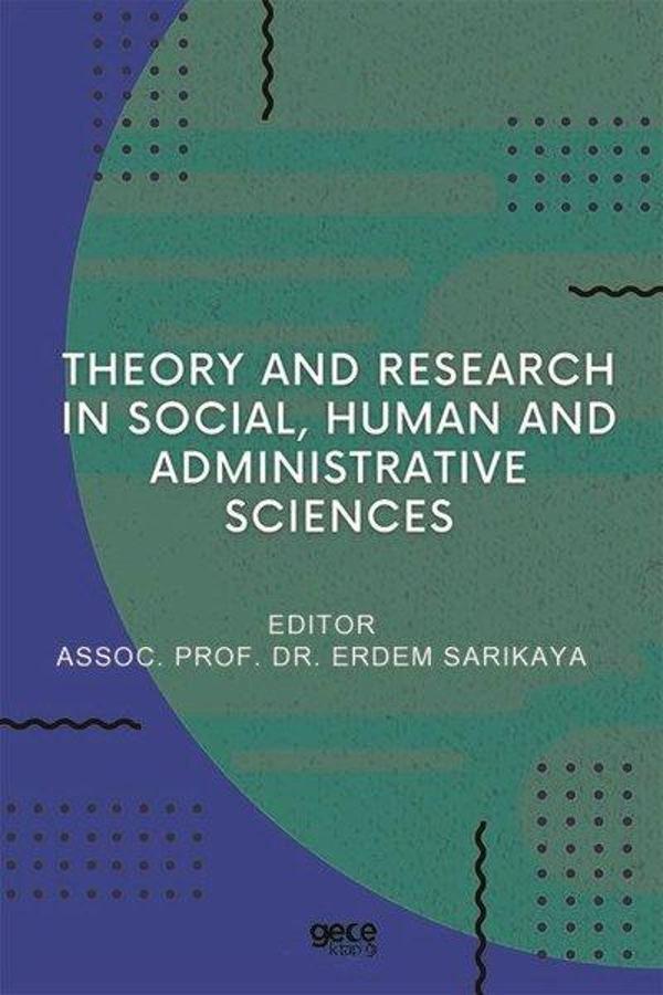 Theory and Research in Social Human and Administrative Sciences - Gece Kitaplığı - Image 1