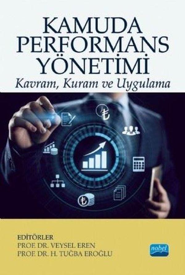 Kamuda Performans Yönetimi: Kavram - Kuram ve Uygulama - Nobel Akademik Yayıncılık - Image 1