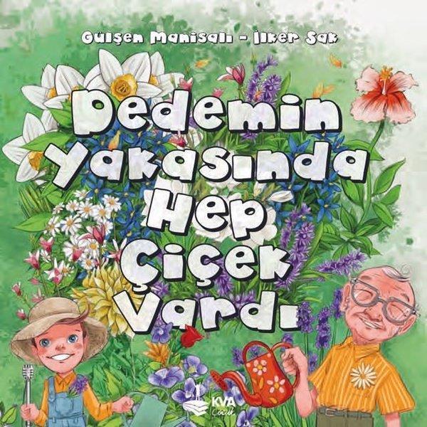Dedemin Yakasında Hep Çiçek Vardı - KVA Çocuk - Image 1