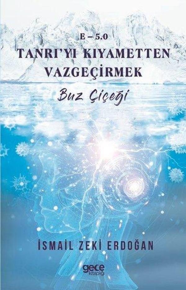 E-5.0 Tanrıyı Kıyametten Vazgeçirmek - Buz Çiçeği - Gece Kitaplığı - Image 1