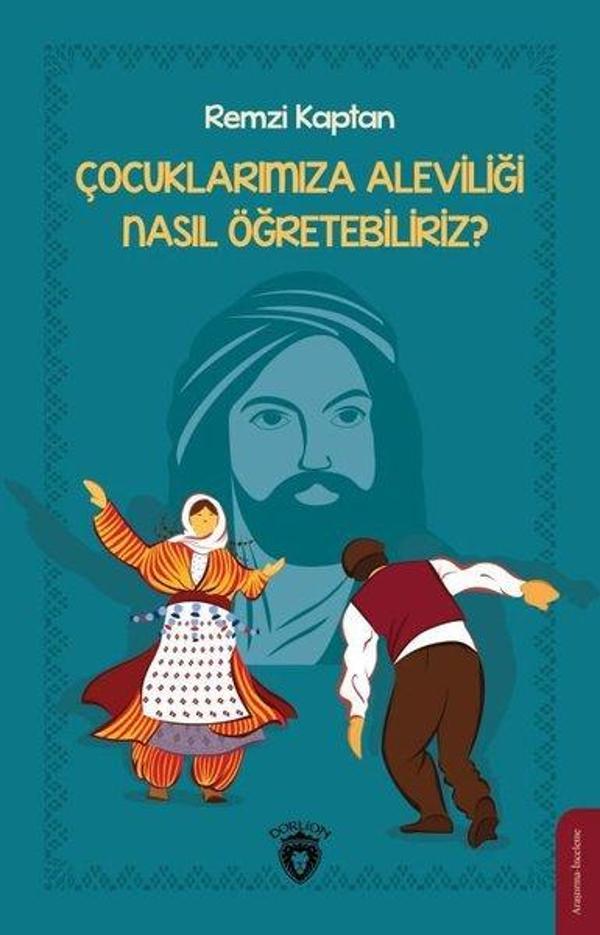 Çocuklarımıza Aleviliği Nasıl Öğretebiliriz? - Dorlion Yayınevi - Image 1