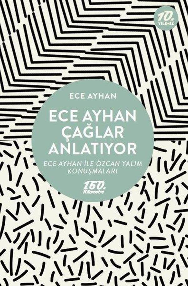 Ece Ayhan Çağlar Anlatıyor - 160.Kilometre - Image 1