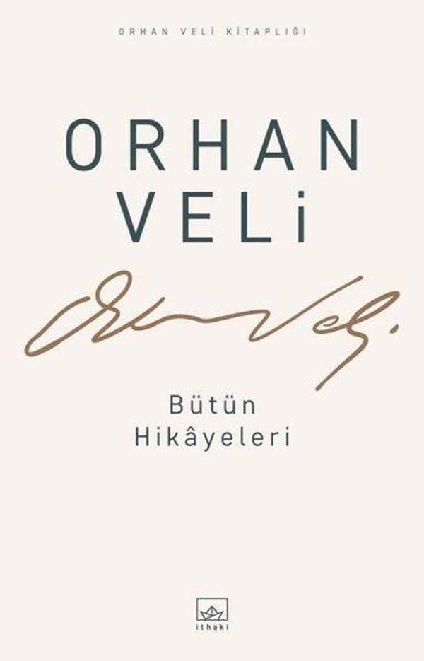 Orhan Veli - Bütün Hikayeleri - İthaki Yayınları - Image 1