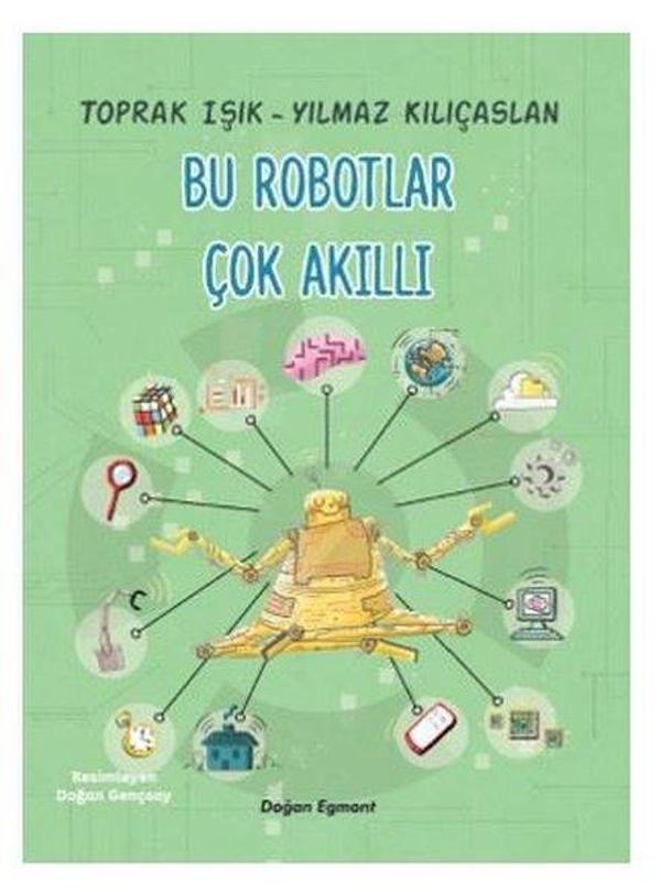 Bu Robotlar Çok Akıllı - Doğan ve Egmont Yayıncılık - Image 1
