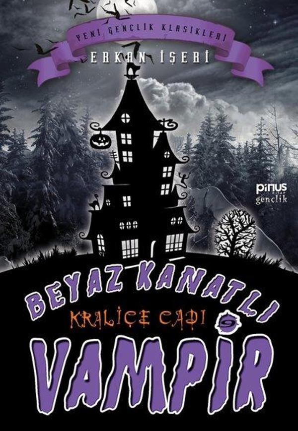 Beyaz Kanatlı Vampir 9 - Kraliçe Cadı - Pinus Kitap - Image 1