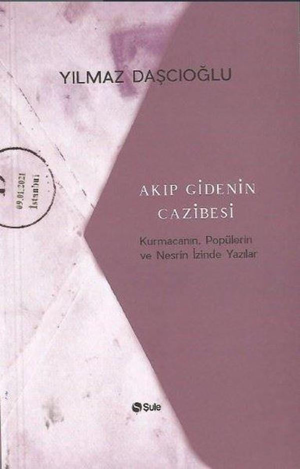 Akıp Gidenin Cazibesi - Şule Yayınları - Image 1