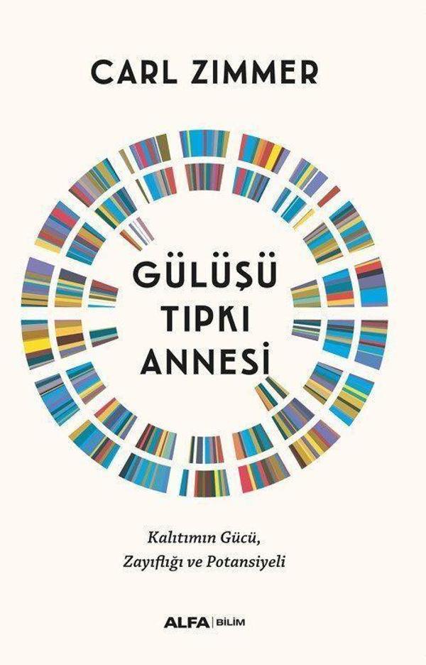 Gülüşü Tıpkı Annesi - Kalıtımın Gücü, Zayıflığı ve Potansiyeli - Alfa Yayıncılık - Image 1