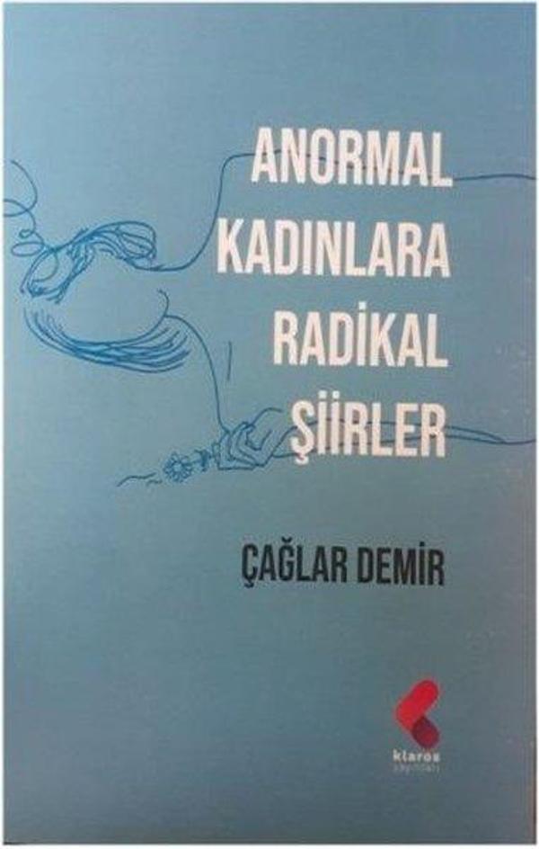 Anormal Kadınlara Radikal Şiirler - Klaros Yayınları - Image 1
