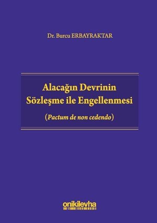 Alacağın Devrinin Sözleşme ile Engellenmesi - On İki Levha Yayıncılık - Image 1