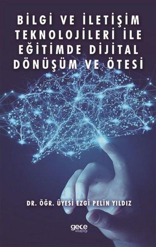 Bilgi ve İletişim Teknolojileri ile Eğitimde Dijital Dönüşüm ve Ötesi - Gece Kitaplığı - Image 1