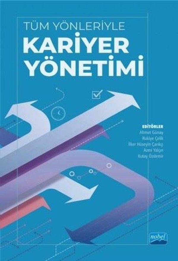 Tüm Yönleriyle Kariyer Yönetimi - Nobel Akademik Yayıncılık - Image 1