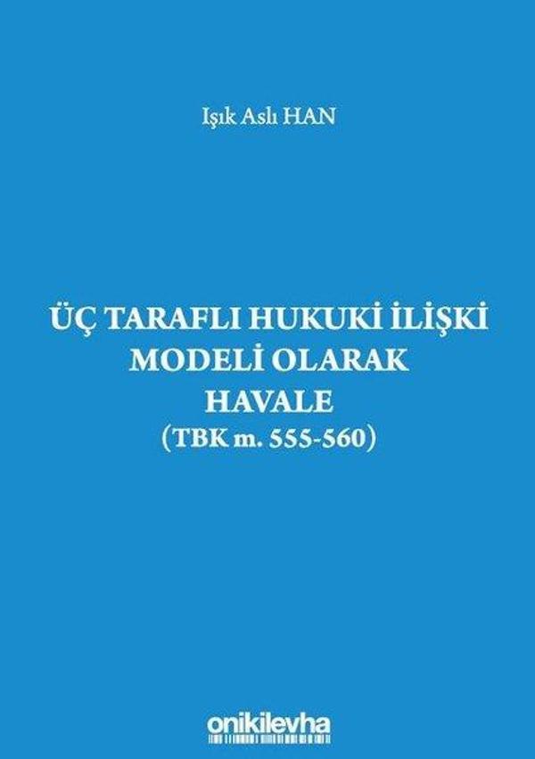 Üç Taraflı Hukuki İlişki Modeli Olarak Havale - On İki Levha Yayıncılık - Image 1