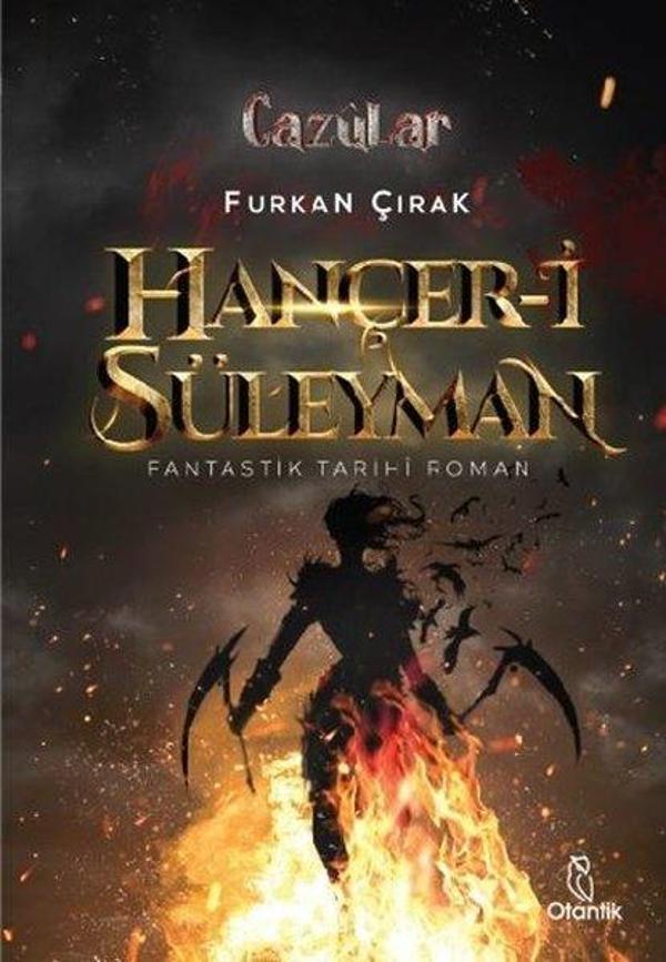 Hançer-i Süleyman: Fantastik Tarihi Roman - Otantik Kitap - Image 1