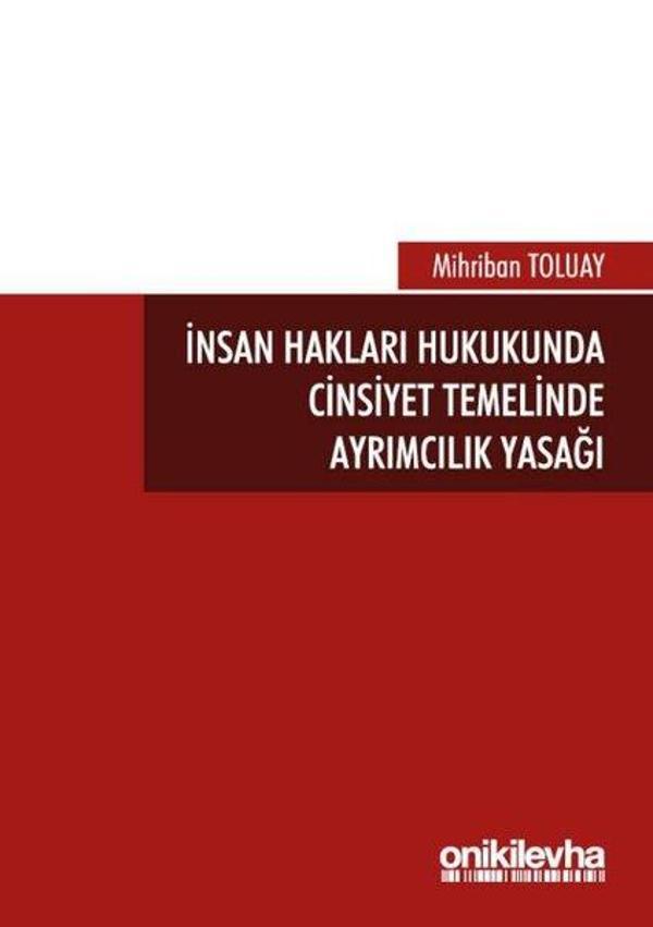 İnsan Hakları Hukukunda Cinsiyet Temelinde Ayrımcılık Yasağı - On İki Levha Yayıncılık - Image 1