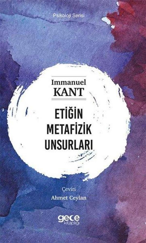 Etiğin Metafizik Unsurları - Psikoloji Serisi - Gece Kitaplığı - Image 1