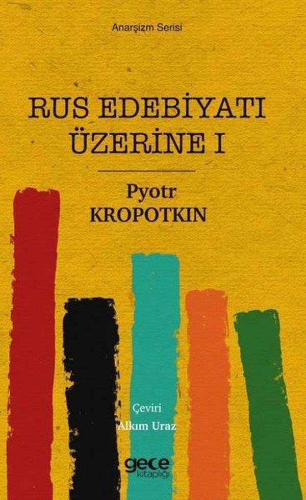 Rus Edebiyatı Üzerine 1 - Anarşizm Serisi - Gece Kitaplığı - Image 1