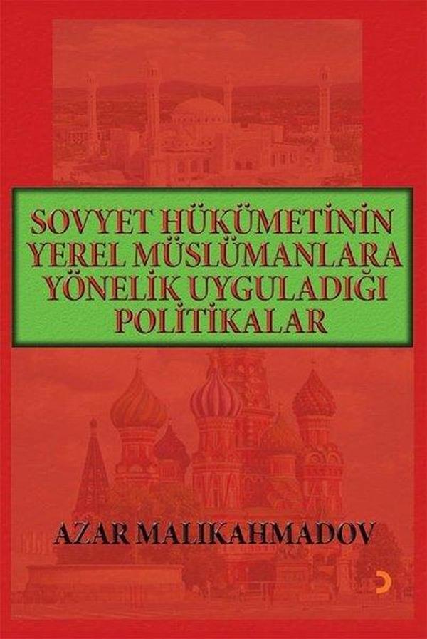 Sovyet Hükümetinin Yerel Müslümanlara Yönelik Uyguladığı Politikalar - Cinius Yayınevi - Image 1