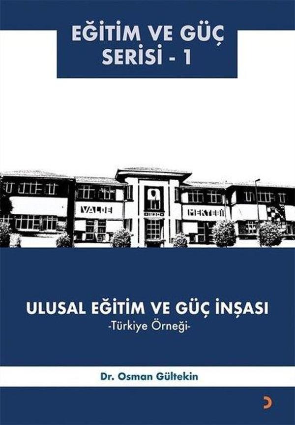 Ulusal Eğitim ve Güç İnşası - Türkiye Örneği: Eğitim ve Güç Serisi 1 - Cinius Yayınevi - Image 1