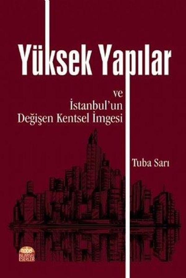 Yüksek Yapılar ve İstanbul'un Değişen Kentsel İmgesi - Nobel Bilimsel Eserler - Image 1