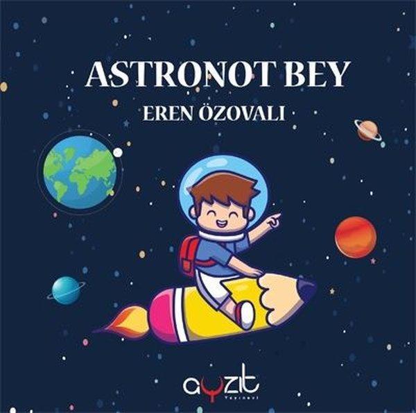 Astronot Bey - Ayzıt Yayınları - Image 1