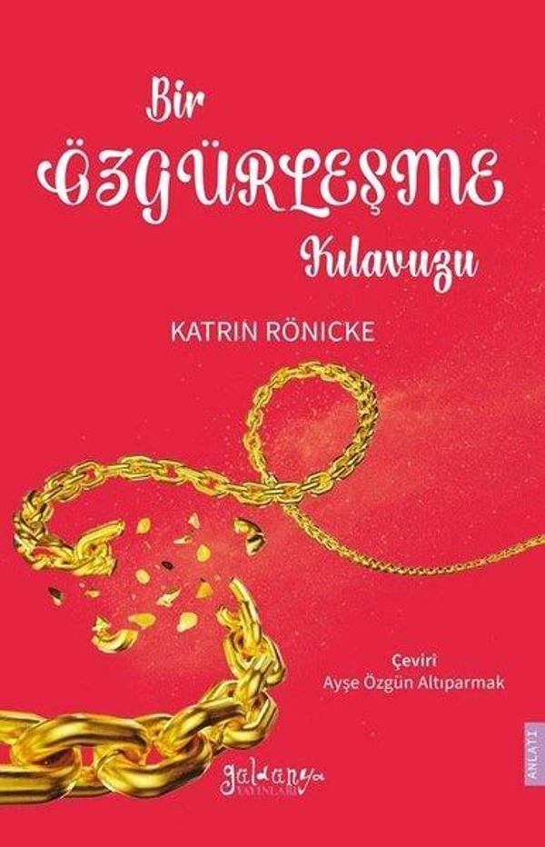 Bir Özgürleşme Kılavuzu - Güldünya Yayınları - Image 1