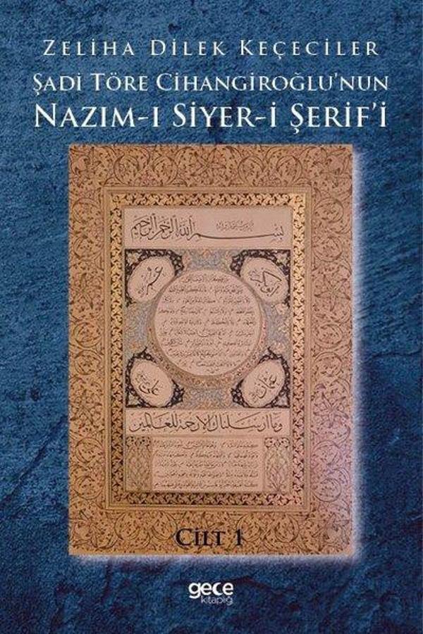 Şadi Töre Cihangiroğlu'nun Nazım-ı Siyer-i Şerif'i Cilt 1 - Gece Kitaplığı - Image 1